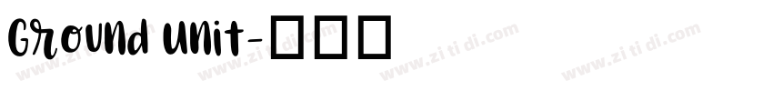Ground Unit字体转换